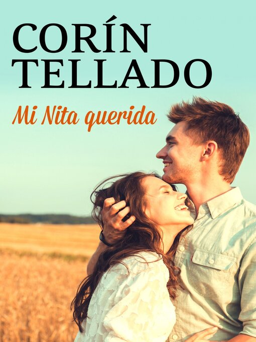 Title details for Mi Nita querida by Corín Tellado - Available